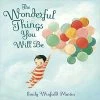 Brand new 🎁 Penguin Random House Baby The Wonderful Things You Will Be ⭐ 2 Penguin Random House Baby The Wonderful Things You Will Be