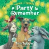 Waterbrook Tim Tebow - Bronco And Friends: A Party To Remember