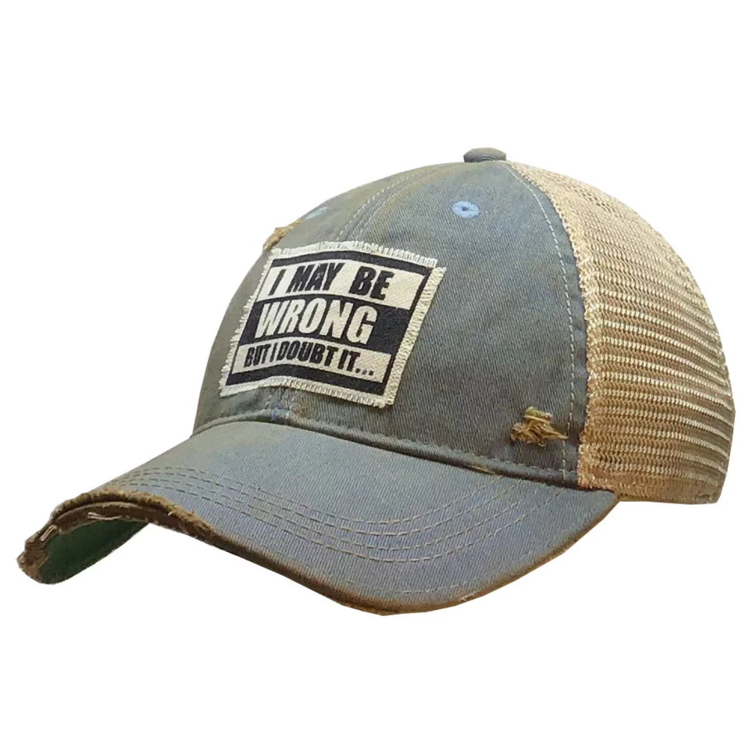 Outlet π Vintage Life - I May Be Wrong But I Doubt It - Distressed Trucker Cap Apparel & Accessories π 3 Vintage Life - I May Be Wrong But I Doubt It - Distressed Trucker Cap Apparel & Accessories