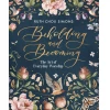 Best Sale π Ruth Chou Simons Beholding And Becoming: The Art Of Everyday Worship 𧨠2 Ruth Chou Simons Beholding And Becoming: The Art Of Everyday Worship